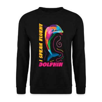 Dolphin I Speak Fluent Dolphin - Unisex Pullover - Schwarz - Vorne - Alina (178cm) & Michal (187cm)