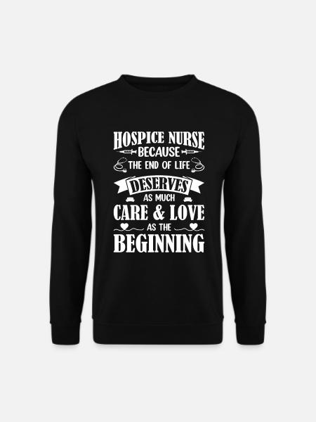 Geriatric Nurse Hospice Nurse - Unisex Sweatshirt - black