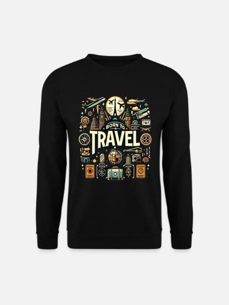 Født til at rejse rejse rejse rejse - Unisex sweater - sort