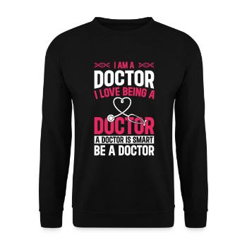 Funny Doctor - I Am A Doctor. I Love Being A Docto - Unisex Sweatshirt - black - Front - Alina (178cm) & Michal (187cm)