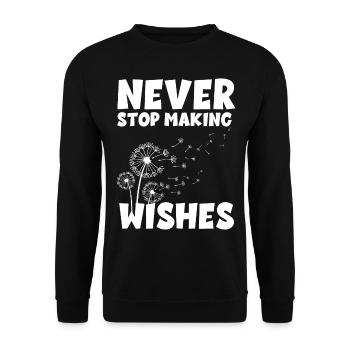 Never stop making Wishes - Unisex Sweatshirt - black - Front - Alina (178cm) & Michal (187cm)