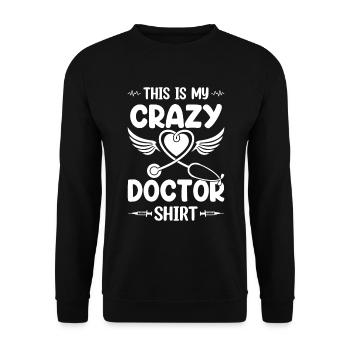 C’est mon médecin fou chemise médecin de l’hôpital - Sweat-shirt Unisexe - noir - Devant - Alina (178cm) & Michal (187cm)