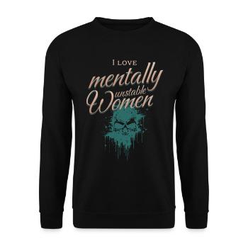 I Love Mentally Unstable Women Ironic Meme Skull - Unisex Sweatshirt - black - Front - Alina (178cm) & Michal (187cm)
