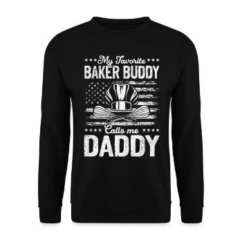 My Favorite Baker Buddy Calls Me Daddy - Bread Bak - Unisex Sweatshirt - black - Front - Alina (178cm) & Michal (187cm)