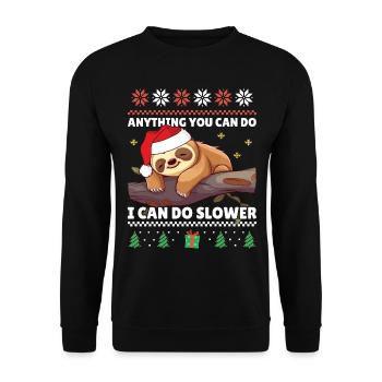 I can do it slower - Sloth Xmas Ugly Christmas - Unisex Sweatshirt - black - Front - Alina (178cm) & Michal (187cm)