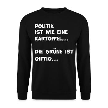 Politik ist wie eine Kartoffel Grüne ist giftig - Unisex Pullover - Schwarz - Vorne - Alina (178cm) & Michal (187cm)