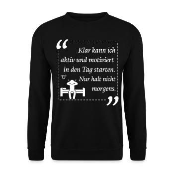 Klar kann ich aktiv und motiviert in den Tag start - Unisex Pullover - Schwarz - Vorne - Alina (178cm) & Michal (187cm)