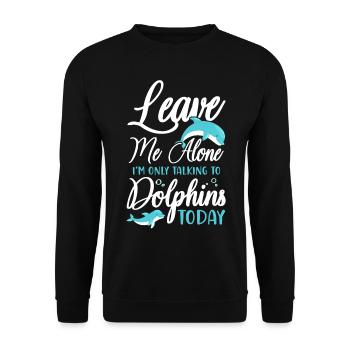 Dauphin laisse-moi tranquille Je ne suis que - Sweat-shirt Unisexe - noir - Devant - Alina (178cm) & Michal (187cm)