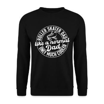 Roller Skater Dad Roller Skates Roller Skating Dad - Unisex Pullover - Schwarz - Vorne - Alina (178cm) & Michal (187cm)
