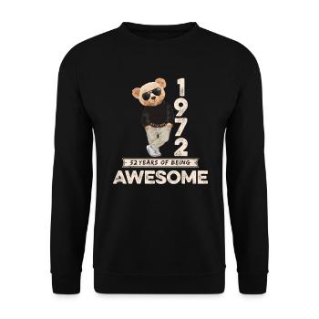 1972 Birthday Teddy Bear Being Awesome Orignal - Unisex Sweatshirt - black - Front - Alina (178cm) & Michal (187cm)