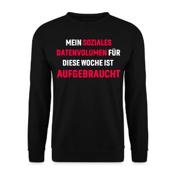 Mein soziales Datenvolumen für diese Woche ist - Unisex Pullover - Schwarz - Vorne - Alina (178cm) & Michal (187cm)