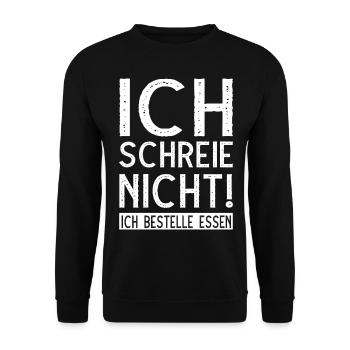 Ich schreie nicht ich bestelle essen - Unisex Pullover - Schwarz - Vorne - Alina (178cm) & Michal (187cm)