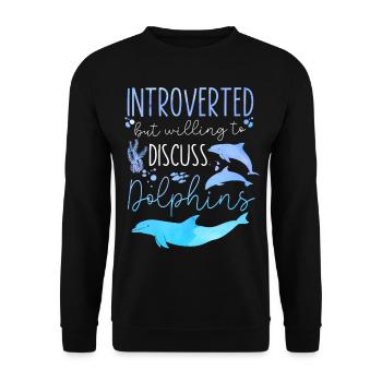 Dolphin Introverted But Willing To - Unisex Sweatshirt - black - Front - Alina (178cm) & Michal (187cm)