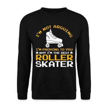 Funny Roller Skating Quote - I'm The Best Roller S - Unisex Sweatshirt - black - Front - Alina (178cm) & Michal (187cm)