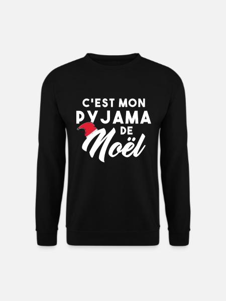 C’est mon pyjama de Noël - Sweat-shirt Unisexe - noir