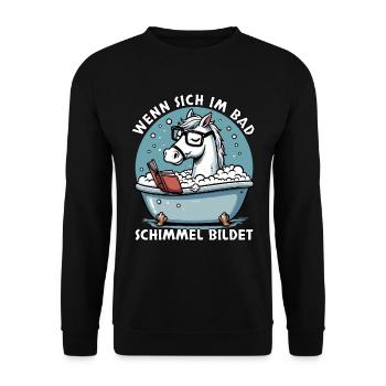 Meme Lustiger Spruch Pferd Schimmel im Bad, Fun - Unisex Pullover - Schwarz - Vorne - Alina (178cm) & Michal (187cm)
