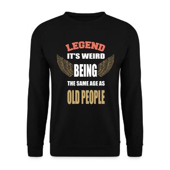 It's Weird Being The Same Age As Old People Funny - Unisex Pullover - Schwarz - Vorne - Alina (178cm) & Michal (187cm)