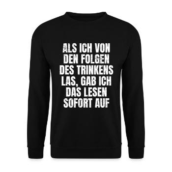 Folgen des Biertrinkens Lustiger Feierabend Spruch - Unisex Pullover - Schwarz - Vorne - Alina (178cm) & Michal (187cm)