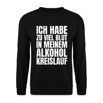 Blut im Alkoholkreislauf - Feierabend Spruch - Unisex Pullover - Schwarz - Vorne - Alina (178cm) & Michal (187cm)