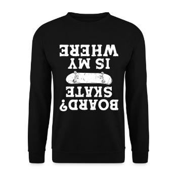 Where Is My Skate Board - Funny Skateboarding - Unisex Sweatshirt - black - Front - Alina (178cm) & Michal (187cm)