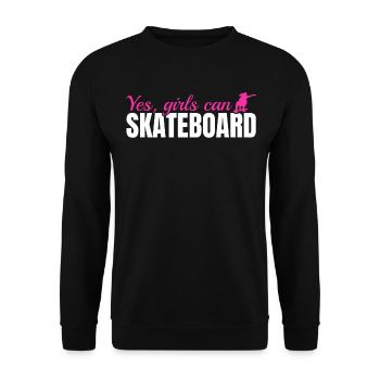 Skateboarder Skateboarding Girl - Yes, Girls Can S - Unisex Sweatshirt - black - Front - Alina (178cm) & Michal (187cm)