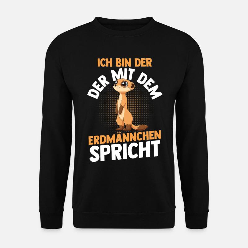 Erdmännchen - Unisex Pullover - Schwarz