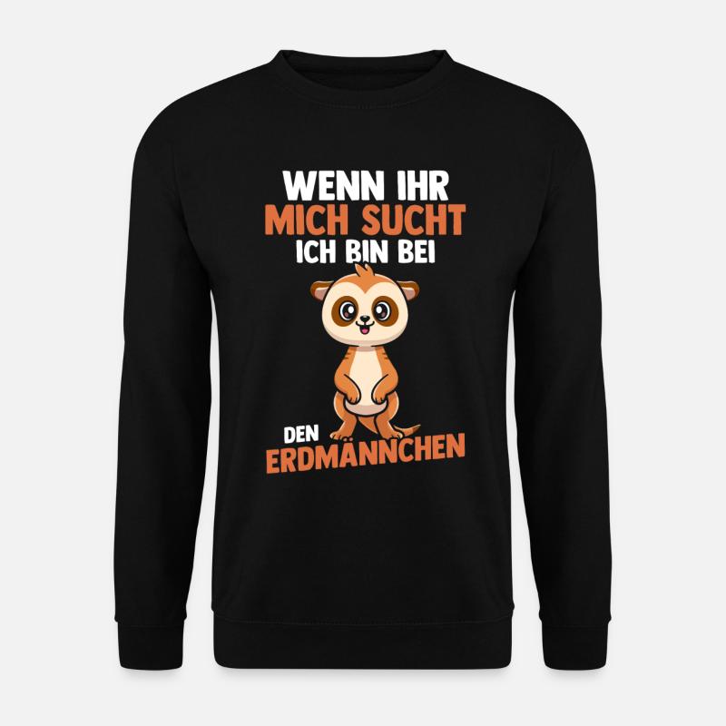 Erdmännchen - Unisex Pullover - Schwarz