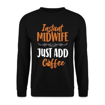 Nurse Midwife Birth Worker Coffee - Unisex Pullover - Schwarz - Vorne - Alina (178cm) & Michal (187cm)