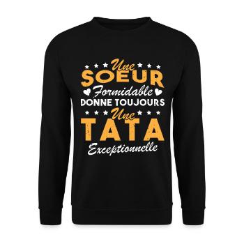 Une sœur formidable donne une tata exceptionnelle - Sweat-shirt Unisexe - noir - Devant - Alina (178cm) & Michal (187cm)