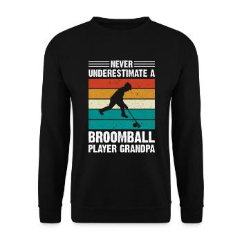 Broomball - Never Underestimate A Broomball Player - Unisex Sweatshirt - black - Front - Alina (178cm) & Michal (187cm)