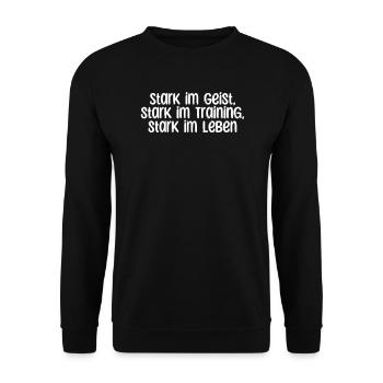 Fitness - Stark im Geist, stark im Training, - Unisex Pullover - Schwarz - Vorne - Alina (178cm) & Michal (187cm)