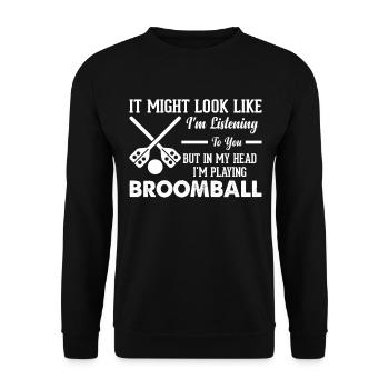 Joueur de ballon-balai - Mais dans ma tête, je joue à Broo - Sweat-shirt Unisexe - noir - Devant - Alina (178cm) & Michal (187cm)