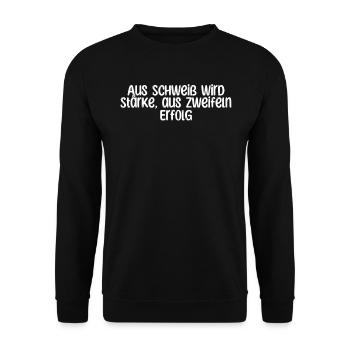 Fitness - Aus Schweiß wird Stärke, aus Zweifeln - Unisex Pullover - Schwarz - Vorne - Alina (178cm) & Michal (187cm)