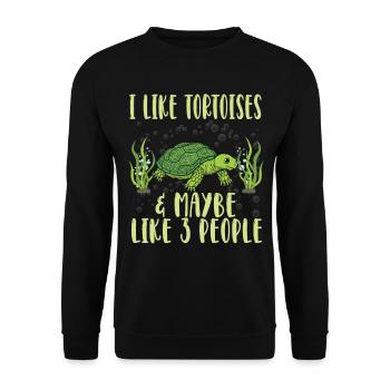 I Like Tortoises and Maybe 3 People Tortoise Turtl - Unisex Pullover - Schwarz - Vorne - Alina (178cm) & Michal (187cm)