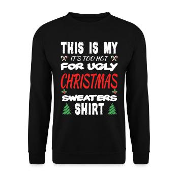 Too Hot Ugly Christmas Sweaters Lustige Weihnachte - Unisex Pullover - Schwarz - Vorne - Alina (178cm) & Michal (187cm)
