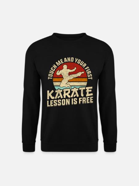 Touch me and your first Karate lesson is free - Unisex Sweatshirt - black