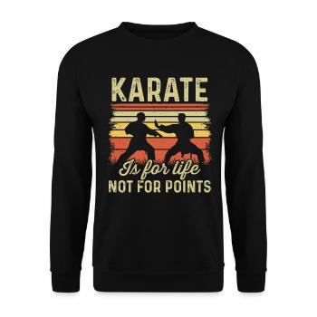 Le karaté, c’est pour la vie, pas pour les points - Sweat-shirt Unisexe - noir - Devant - Alina (178cm) & Michal (187cm)