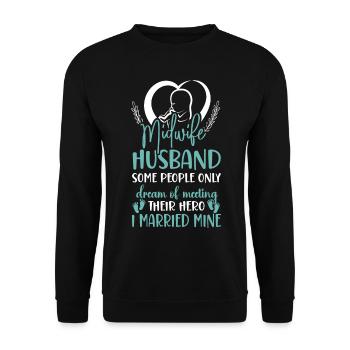 Nurse Midwife Birth Worker Husband - Unisex Pullover - Schwarz - Vorne - Alina (178cm) & Michal (187cm)