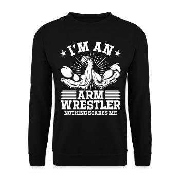 I'm An Arm Wrestler Nothing Scares Me - Arm Wrestl - Unisex Pullover - Schwarz - Vorne - Alina (178cm) & Michal (187cm)