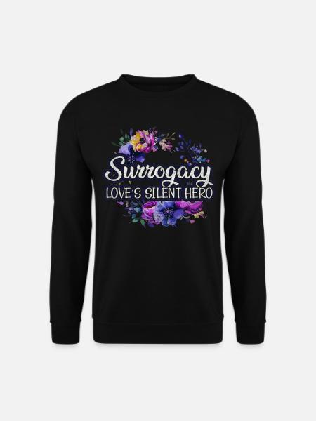 Surrogatmoderskab - Kærlighedens tavse helt - Surrogatmor - Unisex sweater - sort
