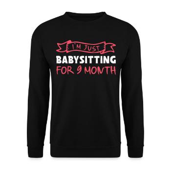 Je fais juste du baby-sitting pendant 9 mois - mère porteuse - Sweat-shirt Unisexe - noir - Devant - Alina (178cm) & Michal (187cm)