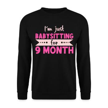 Je fais juste du baby-sitting pendant 9 mois - mère porteuse - Sweat-shirt Unisexe - noir - Devant - Alina (178cm) & Michal (187cm)