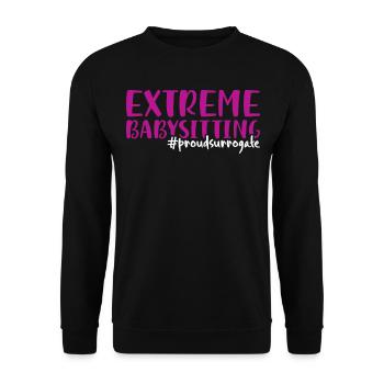 Extreme Babysitting Proud - Surrogate Mother - Unisex Sweatshirt - black - Front - Alina (178cm) & Michal (187cm)