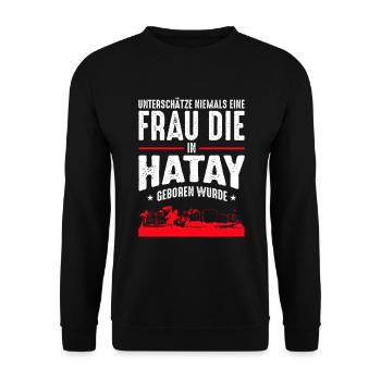 Unterschätze niemals eine Frau aus Hatay - Unisex Pullover - Schwarz - Vorne - Alina (178cm) & Michal (187cm)