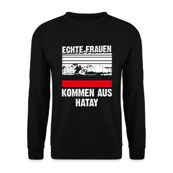 Hatay Frau Geschenk Spruch - Unisex Pullover - Schwarz - Vorne - Alina (178cm) & Michal (187cm)