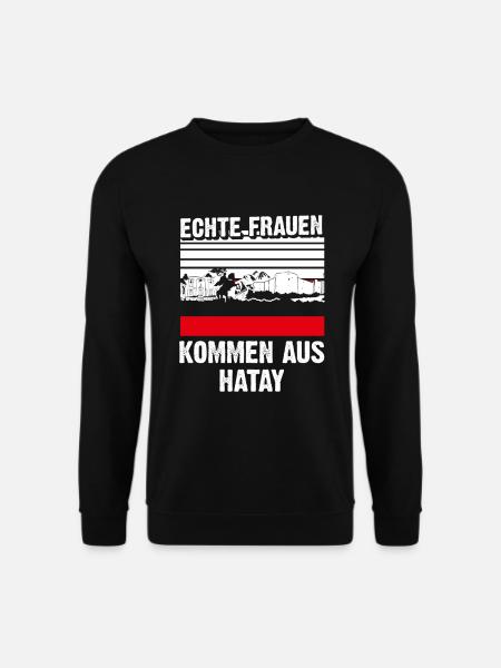 Hatay Frau Geschenk Spruch - Unisex Pullover - Schwarz