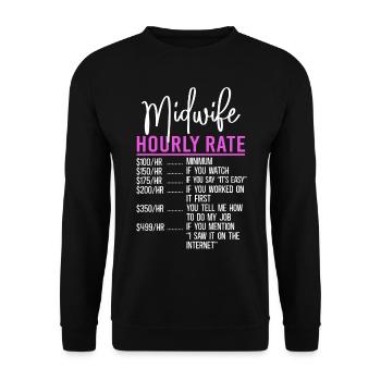 Nurse Midwife Birth Worker Midwife - Unisex Sweatshirt - black - Front - Alina (178cm) & Michal (187cm)