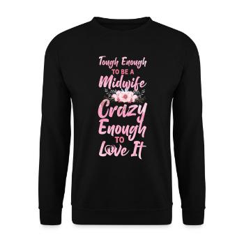 Nurse Midwife Birth Worker Tough - Unisex Pullover - Schwarz - Vorne - Alina (178cm) & Michal (187cm)