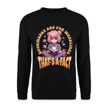 Bookmarks are for Weaklings - Kawaii Anime Girl - Unisex Sweatshirt - black - Front - Alina (178cm) & Michal (187cm)