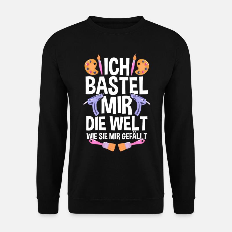 Bastler Bastelunterricht Basteln - Unisex Pullover - Schwarz
